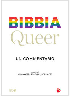 BIBBIA QUEER. UN COMMENTARIO