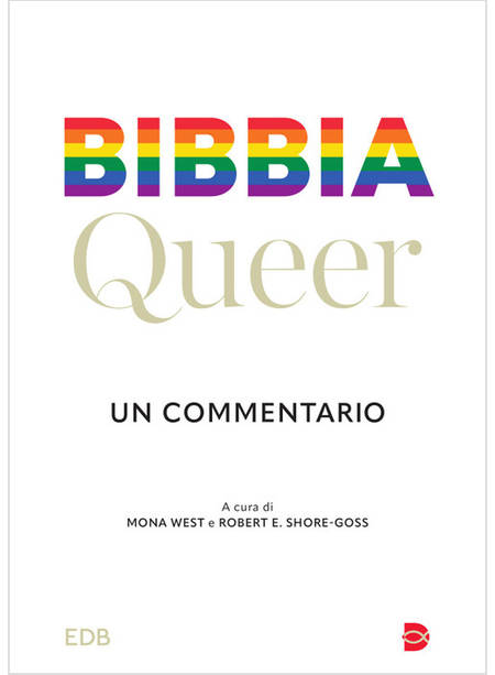 BIBBIA QUEER. UN COMMENTARIO