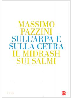 SULL'ARPA E SULLA CETRA IL MIDRASH SUI SALMI