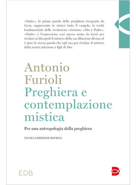 PREGHIERA E CONTEMPLAZIONE MISTICA. PER UNA ANTROPOLOGIA DELLA PREGHIERA