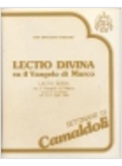 LECTIO DIVINA SU IL VANGELO DI MARCO (CAMALDOLI, 4-9 LUGLIO 1988). CINQUE AUDIOC