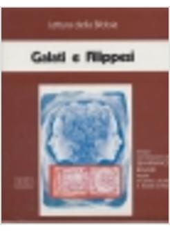 GALATI E FILIPPESI CICLO DI CONFERENZE (MILANO CENTRO CULTURALE S FEDELE,