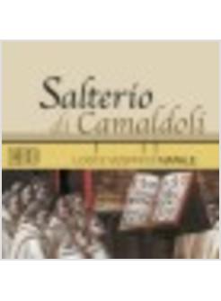 SALTERIO DI CAMALDOLI CD LODI E VESPRI DI NATALE