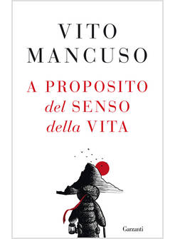 A PROPOSITO DEL SENSO DELLA VITA