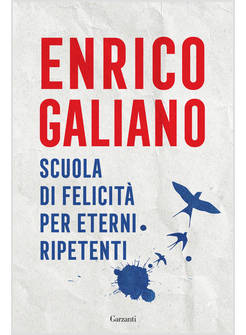 SCUOLA DI FELICITA' PER ETERNI RIPETENTI