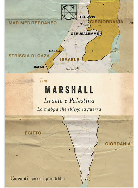 ISRAELE E PALESTINA. LA MAPPA CHE SPIEGA LA GUERRA