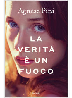 LA VERITA' E' UN FUOCO