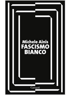 FASCISMO BIANCO