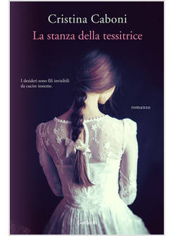 LA STANZA DELLA TESSITRICE