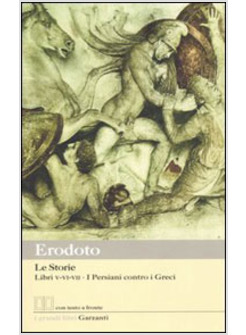STORIE LIBRI 5O 6O 7O I PERSIANI CONTRO I GRECI (LE)