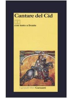 CANTARE DEL CID. TESTO SPAGNOLO A FRONTE