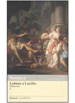 LETTERE A LUCILIO TESTO ORIGINALE A FRONTE (2 VOLL.)