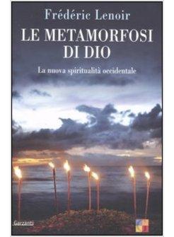 METAMORFOSI DI DIO (LE)