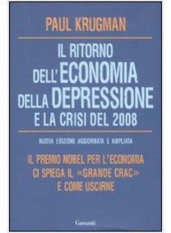 RITORNO DELL'ECONOMIA DELLA DEPRESSIONE (IL)
