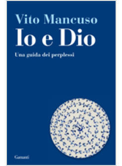 IO E DIO UNA. GUIDA DEI PERPLESSI