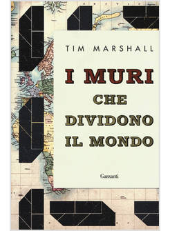 I MURI CHE DIVIDONO IL MONDO