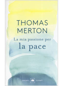 LA MIA PASSIONE PER LA PACE