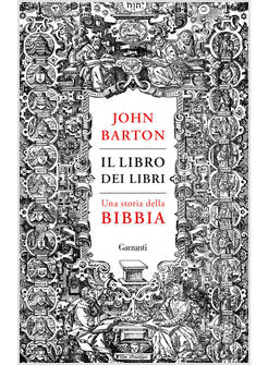 LIBRO DEI LIBRI. UNA STORIA DELLA BIBBIA (IL)