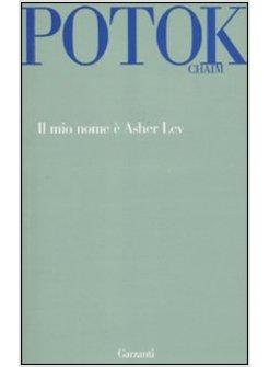 MIO NOME E' ASHER LEV (IL)