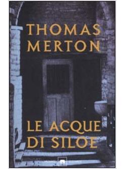 LE ACQUE DI SILOE