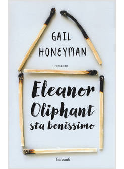 ELEANOR OLIPHANT STA BENISSIMO