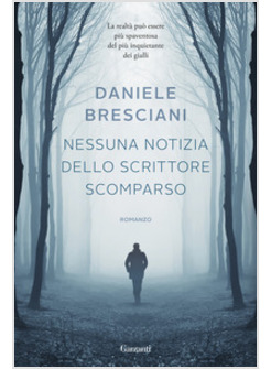 NESSUNA NOTIZIA DELLO SCRITTORE SCOMPARSO