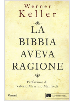 LA BIBBIA AVEVA RAGIONE