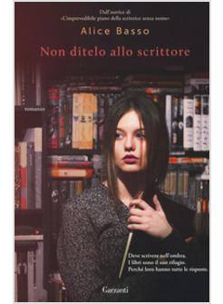 NON DITELO ALLO SCRITTORE