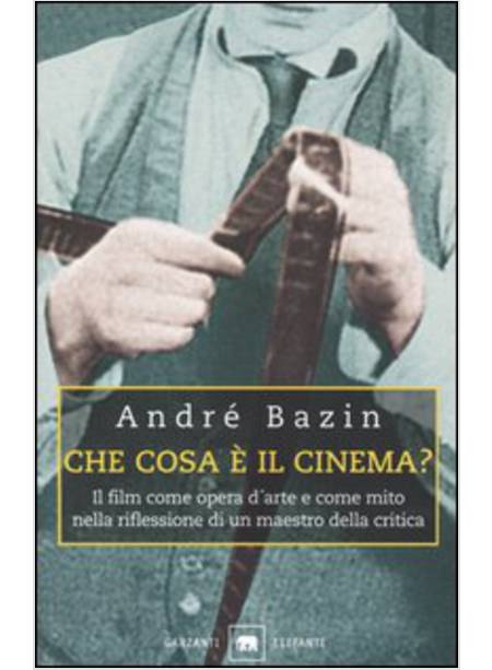 CHE COSA E' IL CINEMA