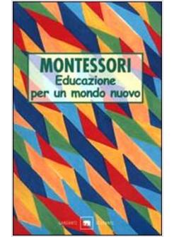 EDUCAZIONE PER UN MONDO NUOVO