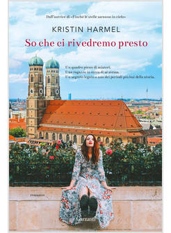 SO CHE CI RIVEDREMO PRESTO