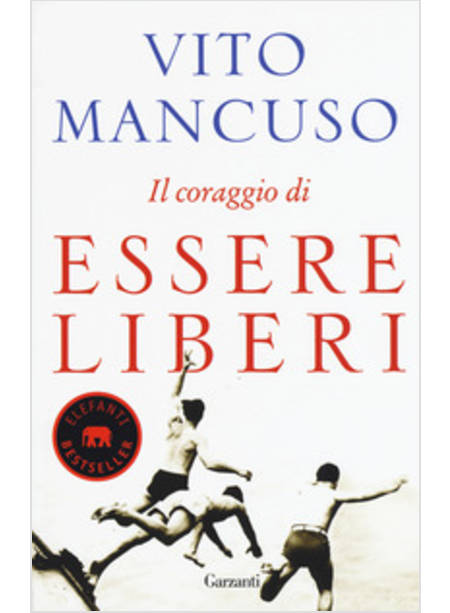 CORAGGIO DI ESSERE LIBERI (IL)