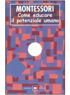 COME EDUCARE IL POTENZIALE UMANO