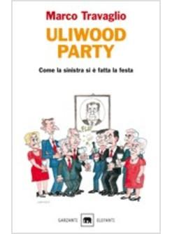 ULIWOOD PARTY