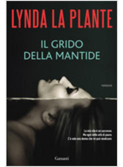IL GRIDO DELLA MANTIDE