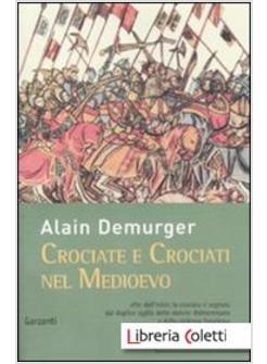 CROCIATE E CROCIATI NEL MEDIOEVO