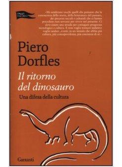 IL RITORNO DEL DINOSAURO. UNA DIFESA DELLA CULTURA