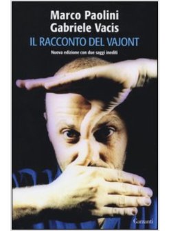 IL RACCONTO DEL VAJONT. NUOVA EDIZ.