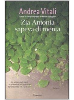 ZIA ANTONIA SAPEVA DI MENTA 