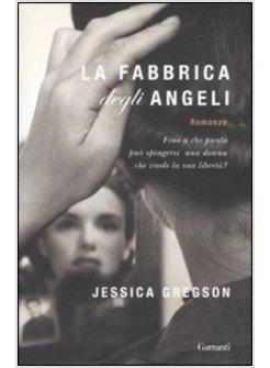 FABBRICA DEI ANGELI (LA)