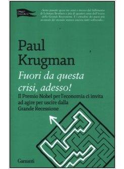 FUORI DA QUESTA CRISI, ADESSO!