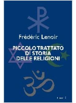 PICCOLO TRATTATO DI STORIA DELLE RELIGIONI