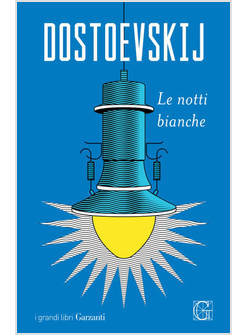 LE NOTTI BIANCHE 