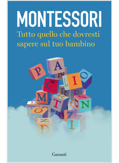 TUTTO QUELLO CHE DOVRESTI SAPERE SUL TUO BAMBINO