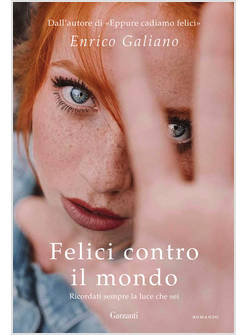 FELICI CONTRO IL MONDO