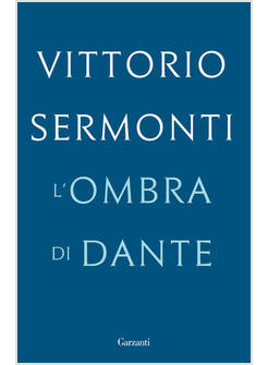 L'OMBRA DI DANTE