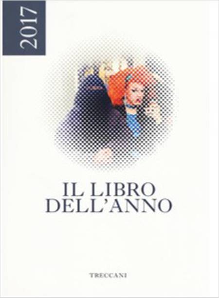 TRECCANI. IL LIBRO DELL'ANNO 2017