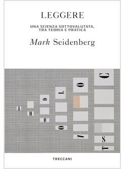 LEGGERE. UNA SCIENZA SOTTOVALUTATA, TRA TEORIA E PRATICA