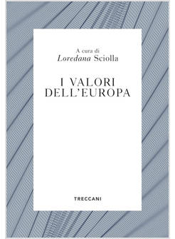 I VALORI DELL'EUROPA 