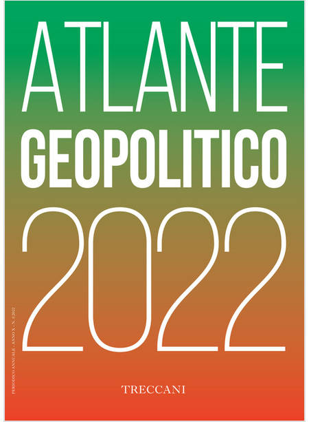 TRECCANI ATLANTE GEOPOLITICO 2022